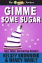 [G-Team Mysteries aka Granny 05] • Gimme Some Sugar